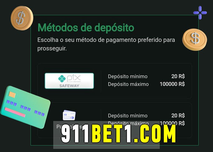 O cassino 911bet bet oferece uma grande variedade de métodos de pagamento